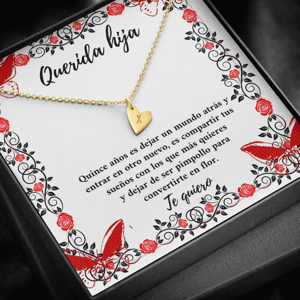 Querida Hija - Quinces años para convertirte en flor