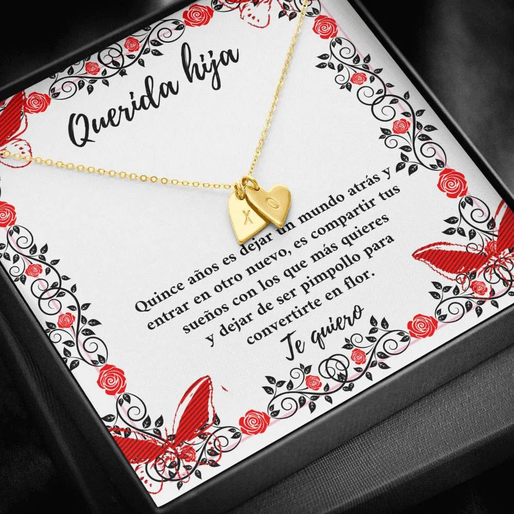 Querida Hija - Quinces años para convertirte en flor
