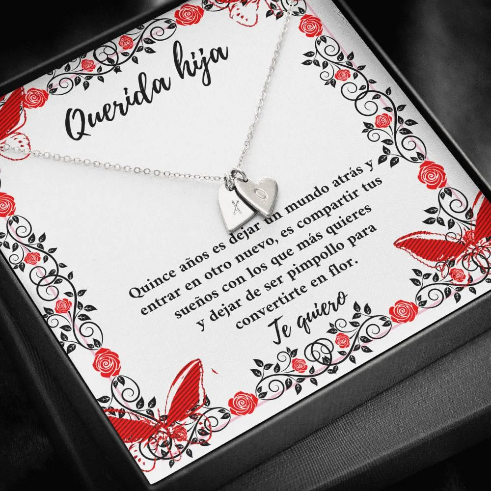 Querida Hija - Quinces años para convertirte en flor